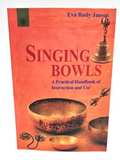 Singing Bowls - A Practical Handbook of Instruction and Use Book