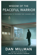 Wisdom of the Peaceful Warrior