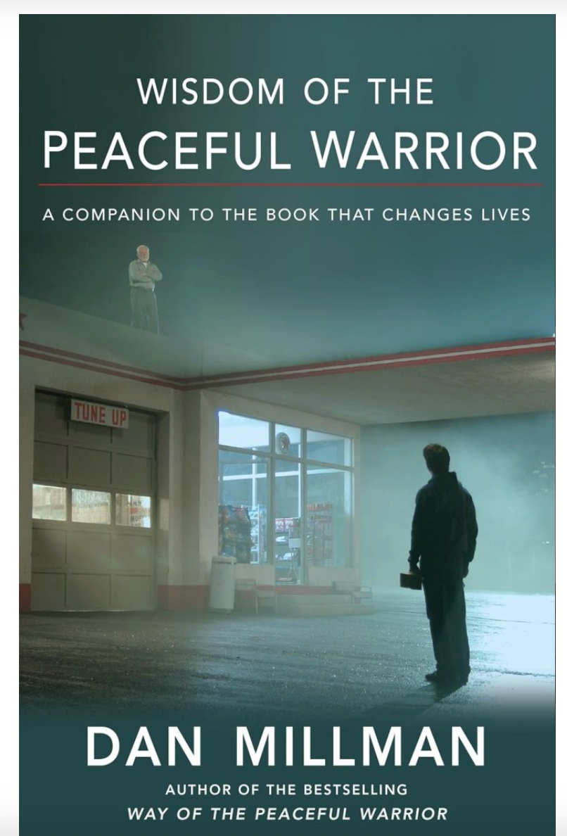 Wisdom of the Peaceful Warrior