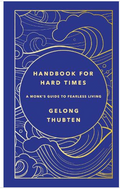 Handbook For Hard Times
