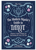 The Modern Mystic's Guide To Tarot