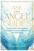 Ask Your Angel Guides